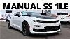 New Chevy Camaro Ss 1le Manual Is This The Perfect Balance Of Power And Handling
